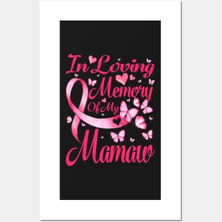 In Loving Memory Of My Mamaw Breast Cancer Awareness Posters and Art